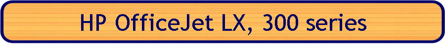 HP OfficeJet LX, 300 series
