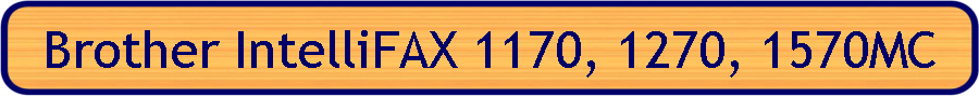 Brother IntelliFAX 1170, 1270, 1570MC