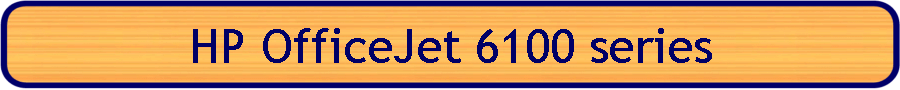 HP OfficeJet 6100 series