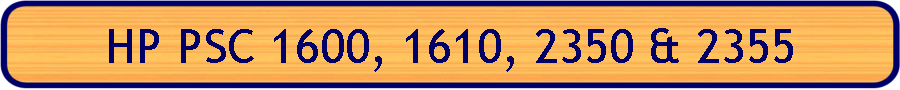 HP PSC 1600, 1610, 2350 & 2355