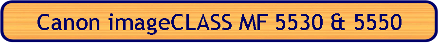 Canon imageCLASS MF 5530 & 5550
