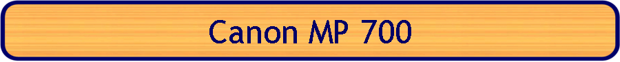 Canon MP 700