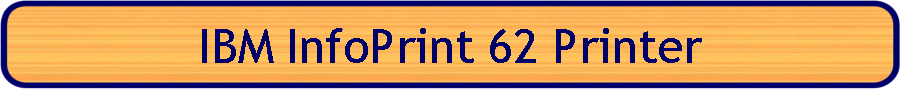 IBM InfoPrint 62 Printer