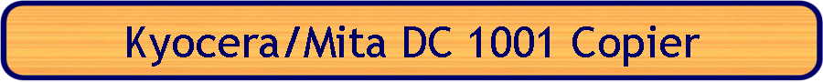 Kyocera/Mita DC 1001 Copier