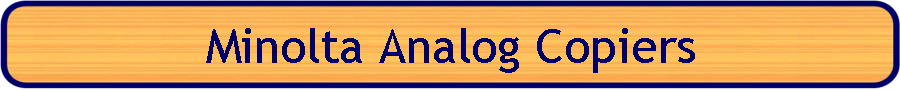 Minolta Analog Copiers