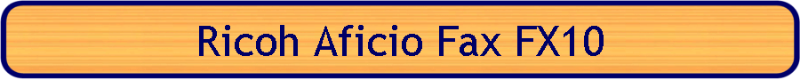 Ricoh Aficio Fax FX10