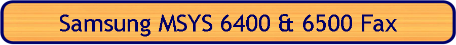 Samsung MSYS 6400 & 6500 Fax