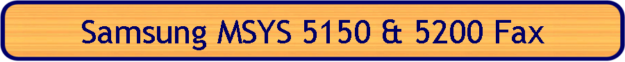 Samsung MSYS 5150 & 5200 Fax