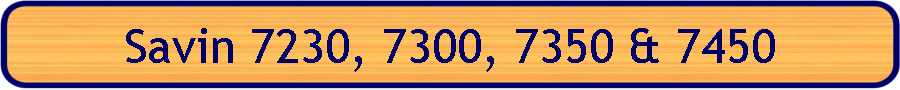 Savin 7230, 7300, 7350 & 7450