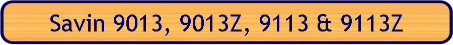 Savin 9013, 9013Z, 9113 & 9113Z