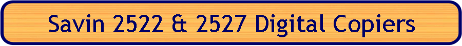 Savin 2522 & 2527 Digital Copiers