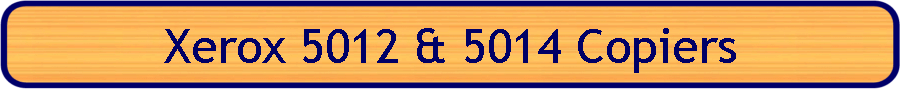Xerox 5012 & 5014 Copiers