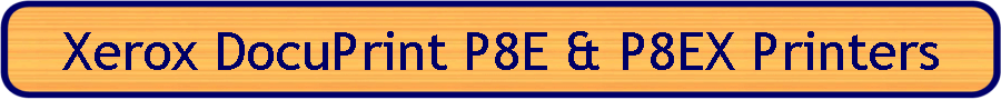 Xerox DocuPrint P8E & P8EX Printers