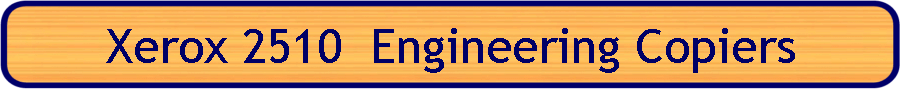 Xerox 2510  Engineering Copiers