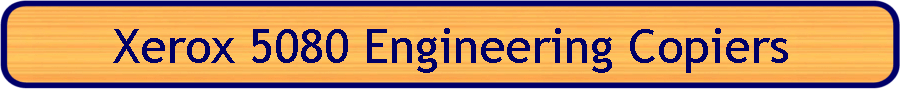 Xerox 5080 Engineering Copiers