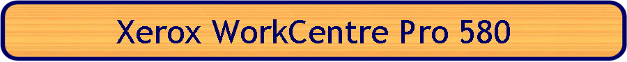 Xerox WorkCentre Pro 580