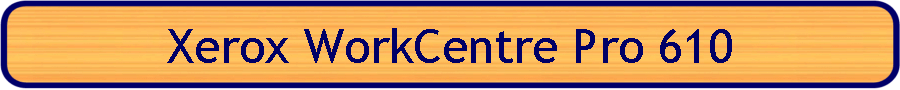 Xerox WorkCentre Pro 610